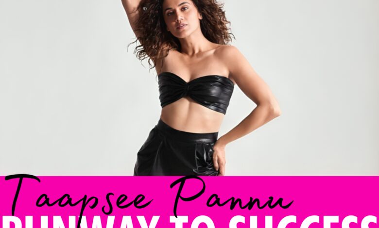 Taapsee Pannu’s runway to success from Miss India to silver screen Taapsee Pannu’s runway to success from Miss India to silver screen
